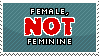 [Imagine: Stamp___Not_Feminine_by_foxlee.png]