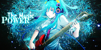 [Imagen: the_music_power_by_xxnanaprojectxx-d5wtdc9.png]