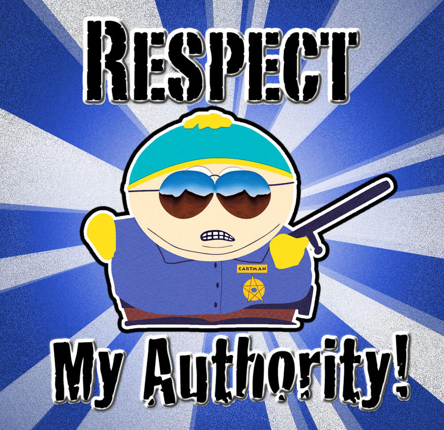 respect_my_authority_by_livnlife-d3a0op5