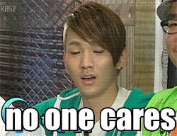 no_one_cares_gif_by_kimminjung-d4av3hx.gif