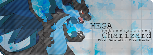 mega_charizard_x_v_1_signature_banner_by_me_by_laurello7-d6pg4z9.png