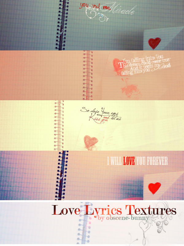http://fc01.deviantart.net/fs71/i/2010/052/7/4/Love_Lyrics_Textures_by_obscene_bunny.jpg